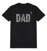 Daddy Squared 2 T-Shirt Mens Womens Tees Top Mens Funny Fathers Day Gift Clothing Dad Father Birthday