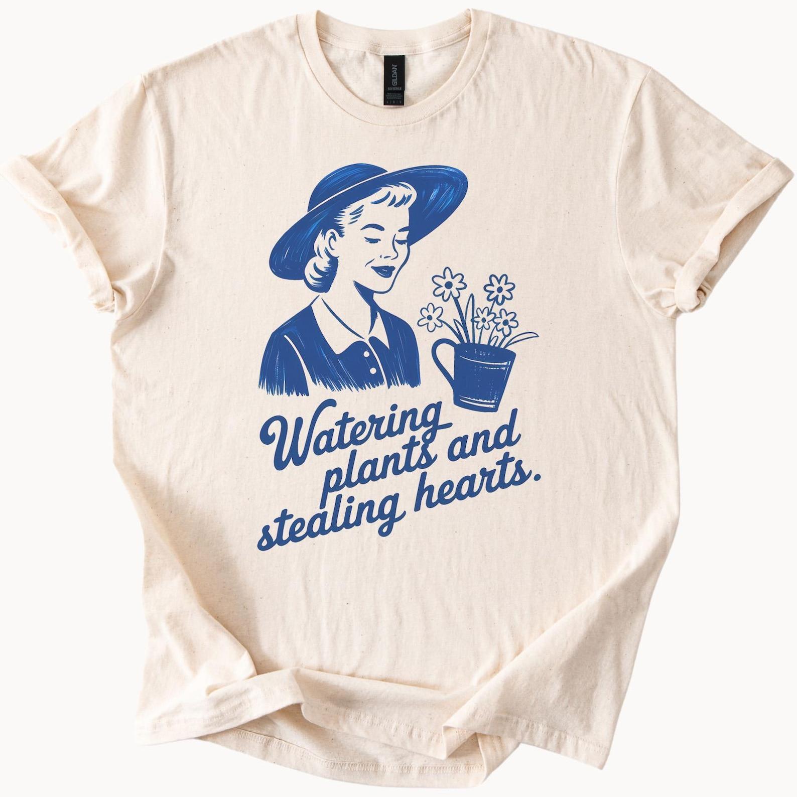 Watering Plants Stealing Hearts Gardener Graphic Shirt Plant Lover Gift Cute Garden Tee Flower Watering Can Shirt Gardening Apparel 100