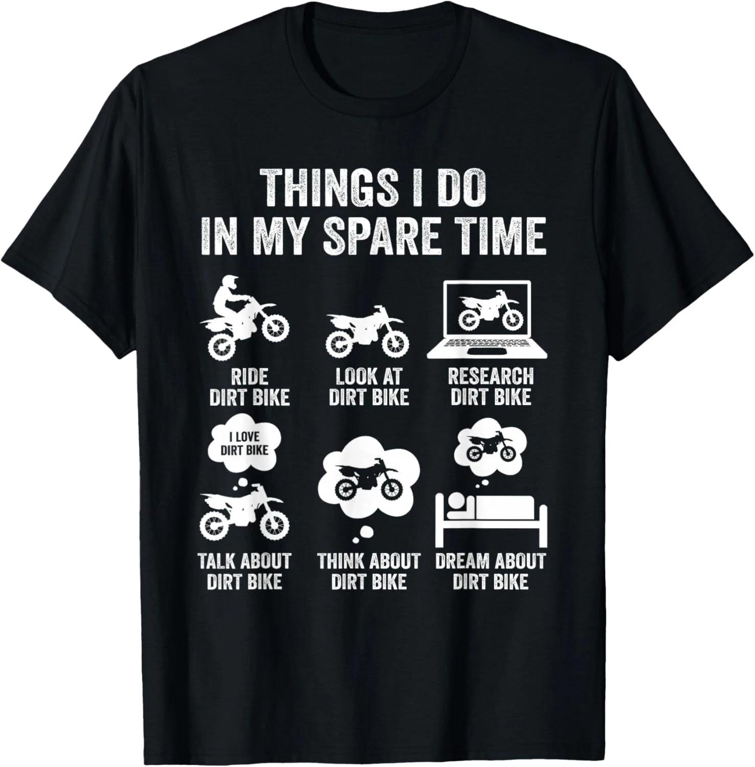 Things I Do In My Spare Time Funny Dirt Bike Motocross Biker T-Shirt S