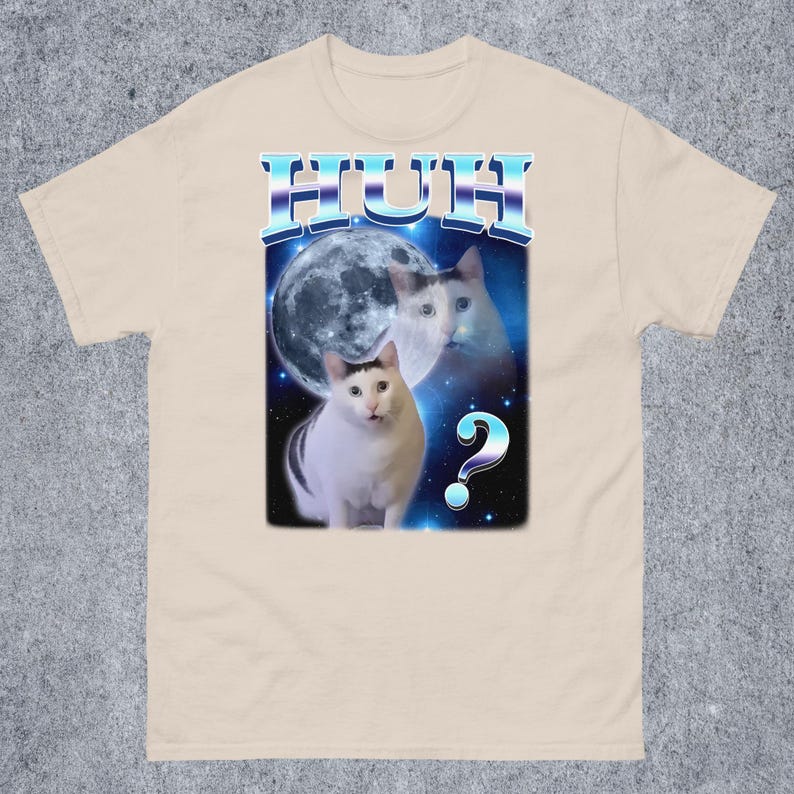 HUH Funny Dank Cat Meme Tee Shirt Gift for Women and Unisex Ugly Shirts Unhinged T-shirt Goofy Ahh Cats Clothes Stupid Silly Tshirt