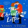The Christmas Letter by Emily Stone Paperback Book 9781472299987
