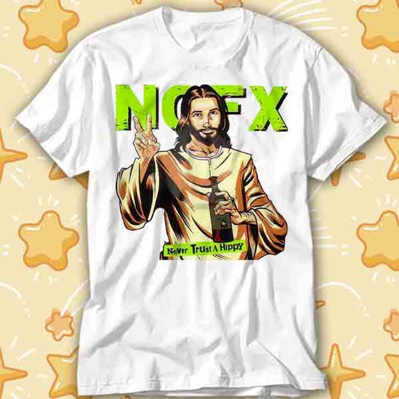NOFX Music Jesus Never Trust A Hippie T-Shirt 559 S