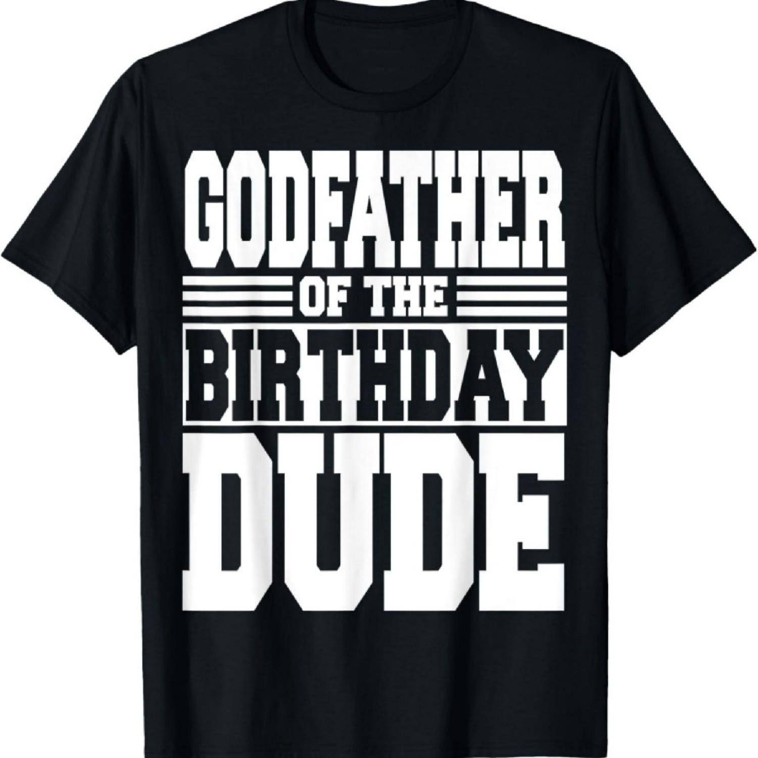 

Godfather of The Birthday Dude Bday Party Matching Family T-Shirt XXXXXL чорний