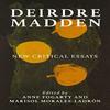 Deirdre Madden Paperback Book 9781526179074