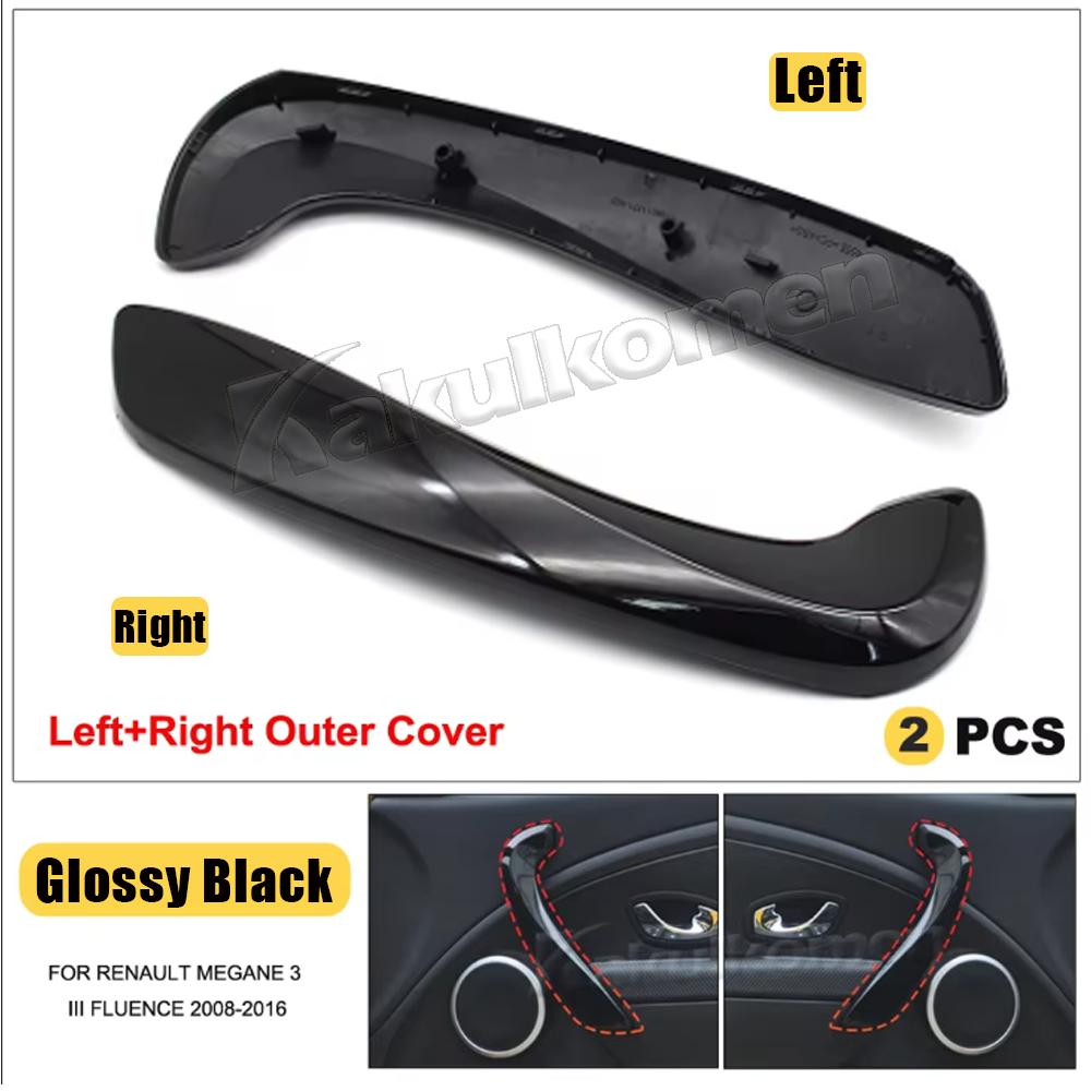 Per Renault Megane 3 III Fluence 2008-2016 Interno Anteriore Sinistro Destro Maniglia Interna Porta Esterna Copertura 809600015R 197012651