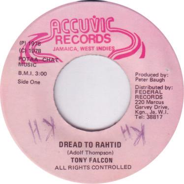 

7inch Record TONY FALCON Dread To Rahtid NONE Accuvic Records 1978 Jamaica Reggae Ska Dub Used