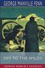 Libro Off To the Wilds (Esprios Classics) : Illustrated by Hildibrand