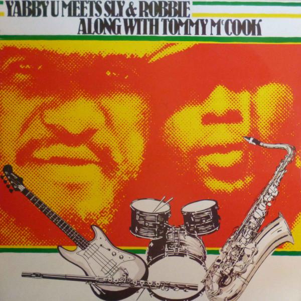 

LP Record YABBY YOU SLY ROBBIE ALONG TOMM Yabby U Meets Sly Robbie Along Wi WLNLP001 WLN Music 1982 UK Reggae Ska Dub Used