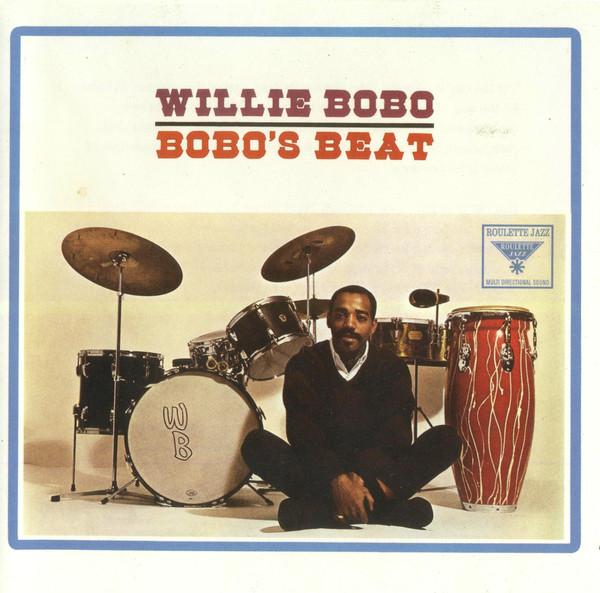 

CD WILLIE BOBO - Bobo s Beat 724358419122 Roulette Jazz 2003 US Jazz Used