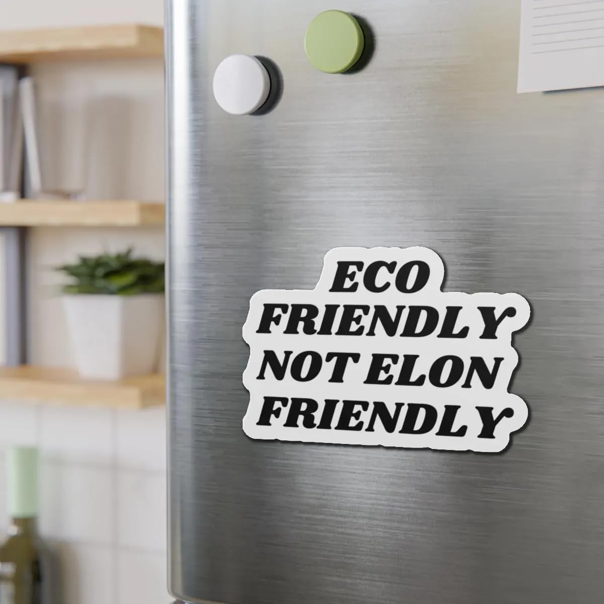 Eco Friendly Not Elon Friendly - Anti Elon Car Magnet, Anti Elon Club Bumper Magnet, We Bought it Before, Funny Viral Stickers - 5  x 3.5