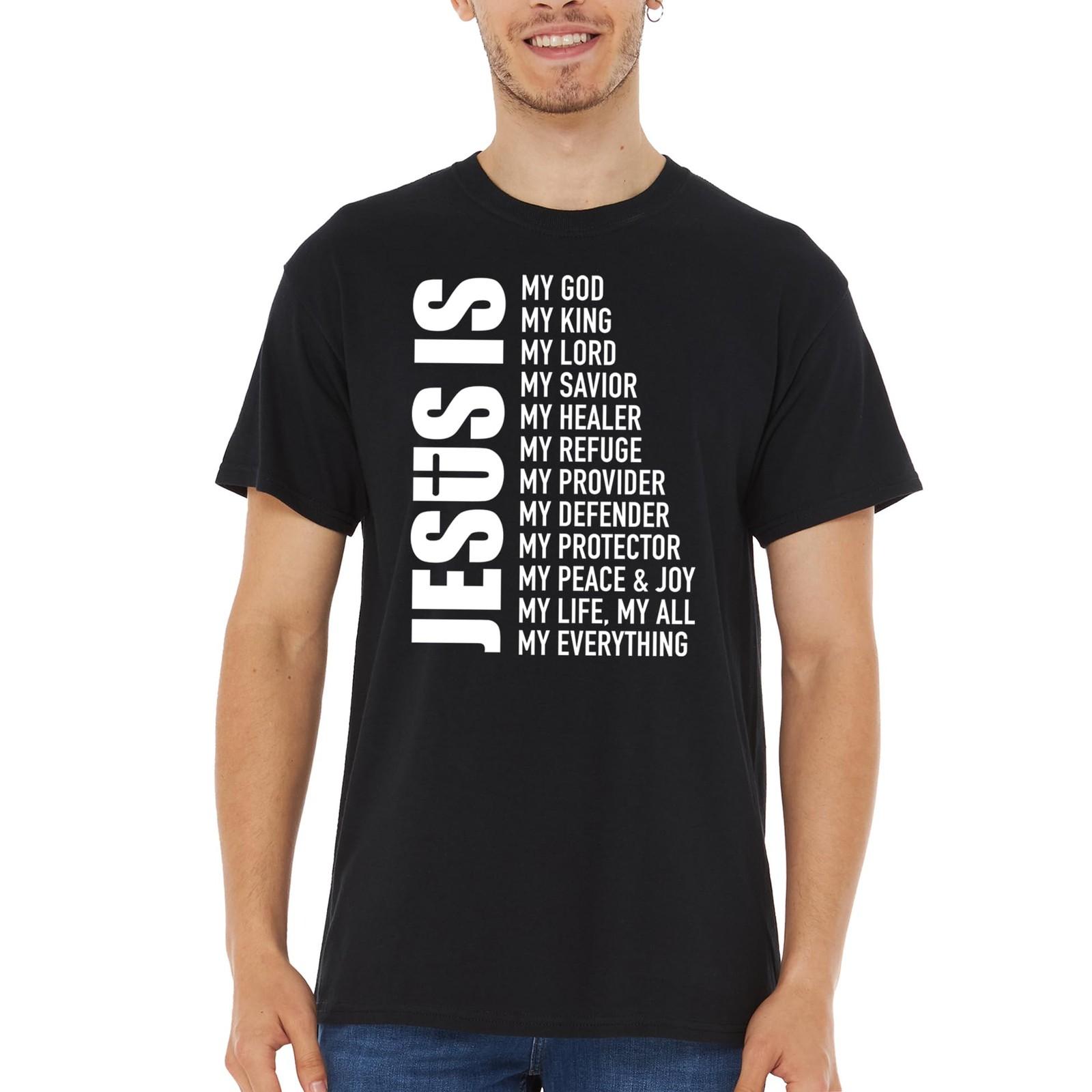 Jesus is My Everything T-Shirt for Men–Christian Shirt My God My Lord My Savior S
