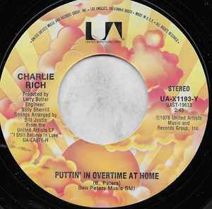

7inch Record CHARLIE RICH - Puttin In Overtime At Home UAX1193Y UNITED ARTISTS 1978 US Country/Folk Used