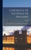 Libro Chronicle Of The Kings Of England : From The Earliest Period To The Reign Of King Stephen