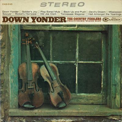 LP Record COUNTRY FIDDLERS WADE RAY  Down Yonder And Other OldTime Favo CA2145 RCA Camden US CountryFolk Used