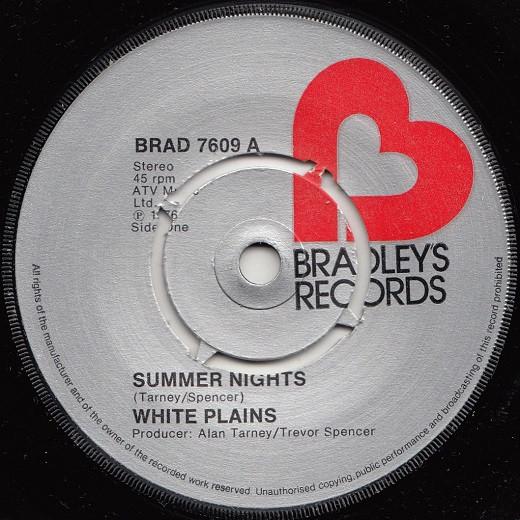 

7inch Record WHITE PLAINS - Summer Nights BRAD7609 Bradley s Recor 1976 UK Pop Used
