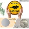 Vintage Psycho Dog Zone Metal Wall Art 7.87x7.87 / 11.81x11.81 Inch Round Aluminum Sign for Outdoor Yard Warning Decor