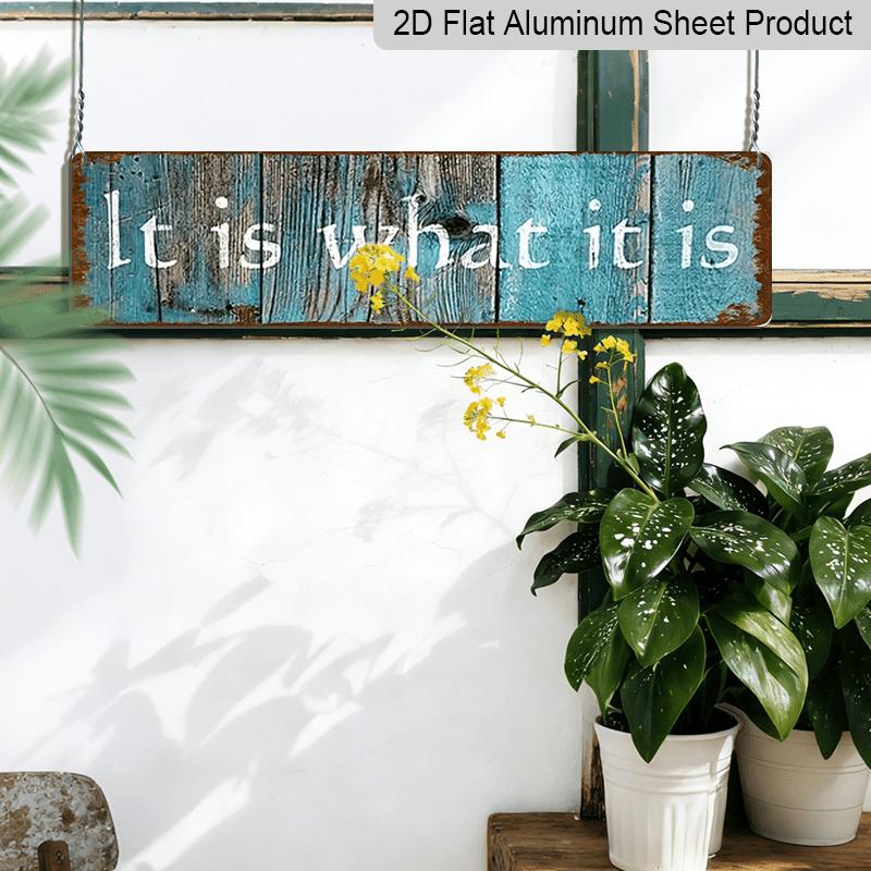 15.7×3.94inch Rustic Teal Aluminum Sign "IT IS WHAT IT IS" - UV Printed, Aluminum Decorative Sign, Vintage Decor for Home, Garage, Cafe, Restaurant