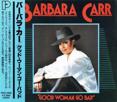 CD BARBARA CARR - Good Woman Go Bad PCD2166 P-Vine Records 1990 Japonsko ObiSoul/Funk Použité