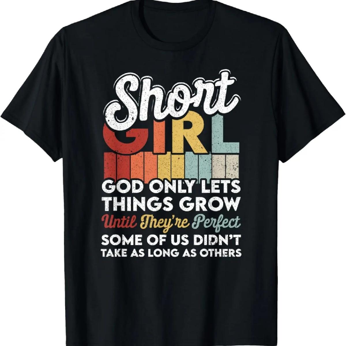 

God Only Lets Things Grow Short People Funny Short Girl T-Shirt XXXXXL різнокольоровий