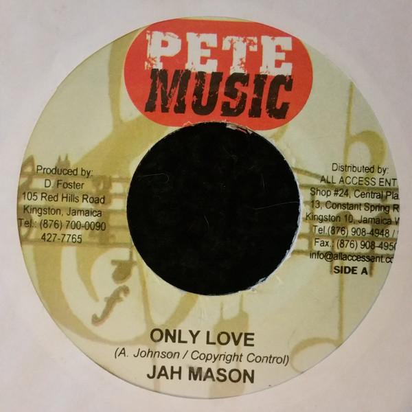

7inch Record JAH MASON - Only Love NONE Pete Music Jamaica Reggae, Ska & Dub Used
