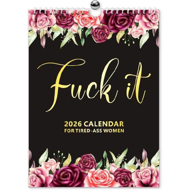 Fu-ck It 2026 Calendar for Tired-Ass Women, 2026 Fu-ck It Wall Calendar for Tired Women, Humor Hanging Month Calendar,Hanging Calendar for Home