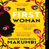 The First Woman by Jennifer Nansubuga Makumbi Paperback Book 9781786078582