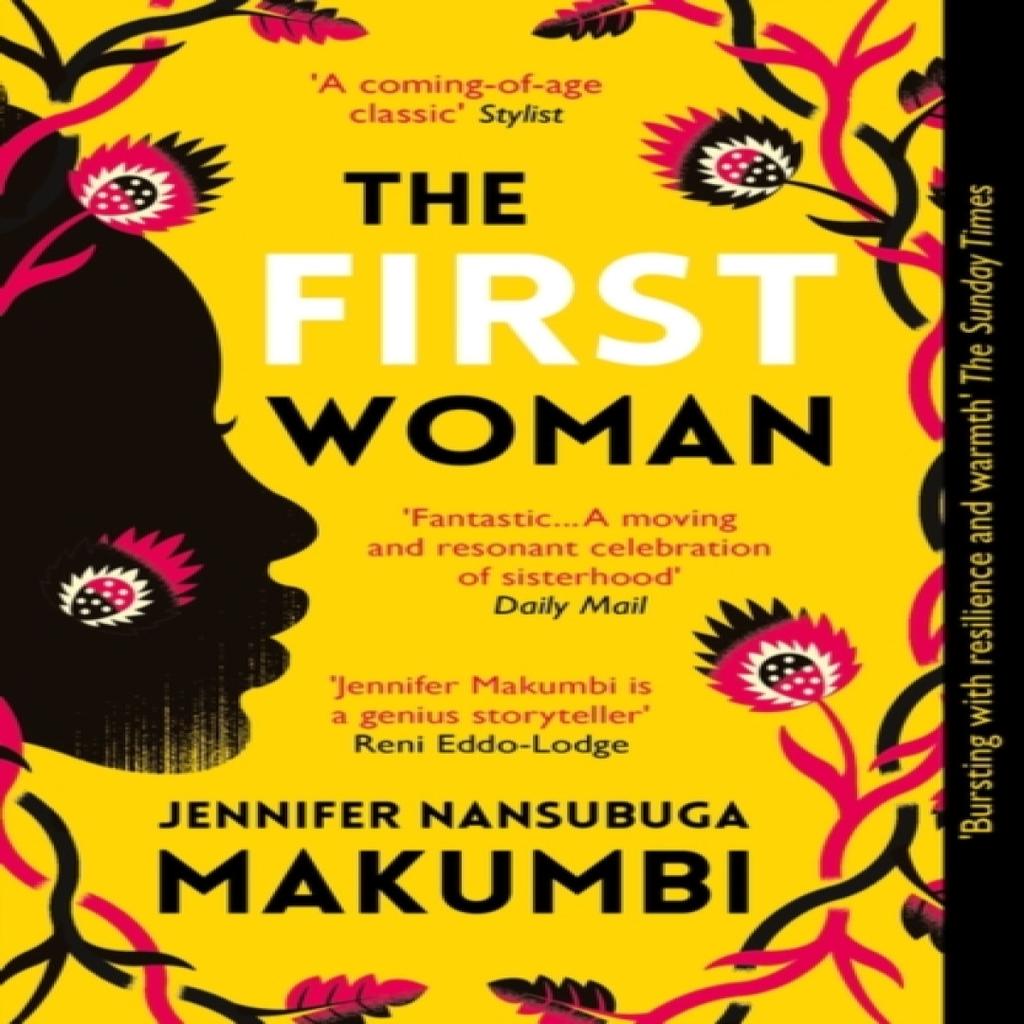 The First Woman by Jennifer Nansubuga Makumbi Paperback Book 9781786078582