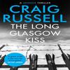 The Long Glasgow Kiss by Craig Russell Paperback Book 9781472130938