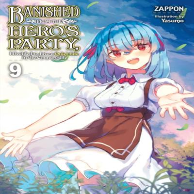 Banished from the Heros Party I Decided To Live a Quiet Life In the Countryside Vol. 9 Light... 9781975350536