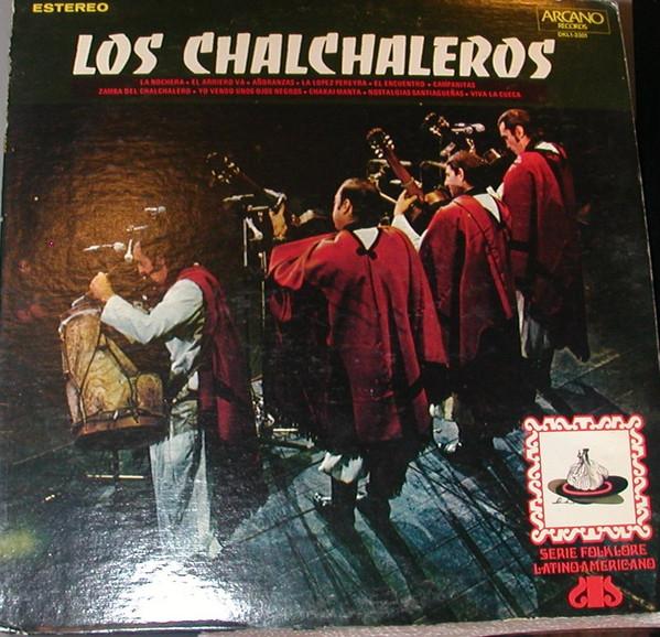 

LP Record LOS CHALCHALEROS - Los Chalchaleros DKL13301 Arcano Records 1975 US Latin Used