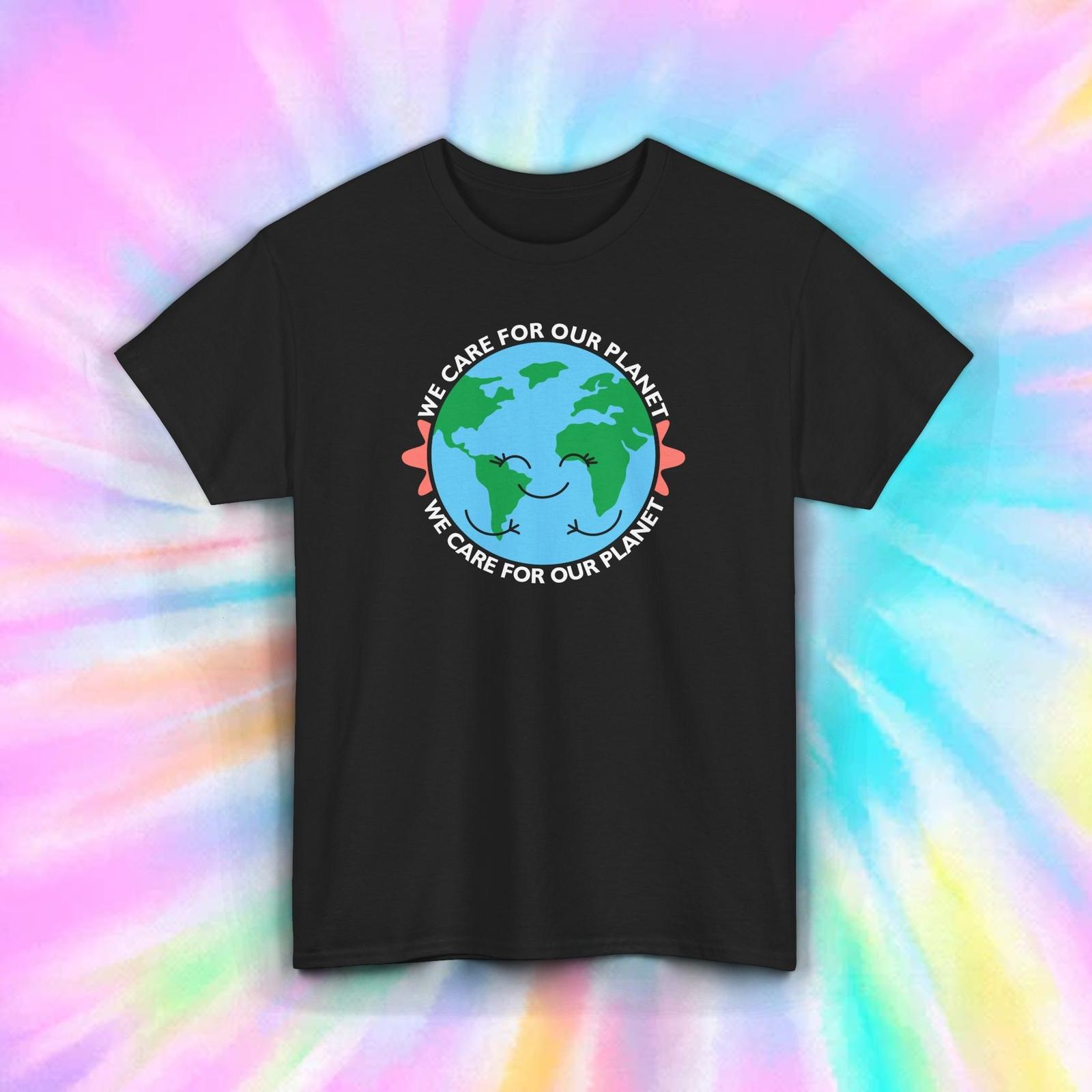 We Care for Our Planet T-Shirt Eco-Friendly Earth Day Environmental Tee S-5XL XXXL