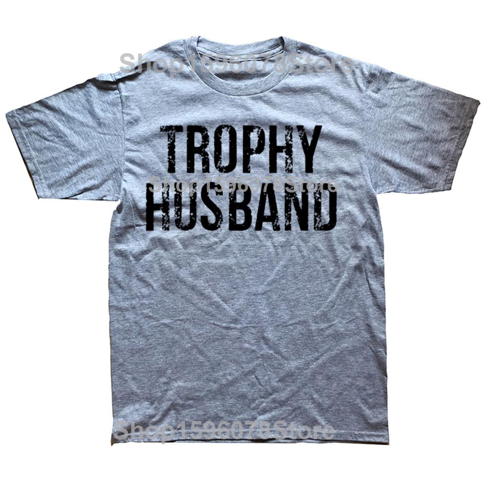 Novelty Trophy Husband Printed Funny Graphic T Shirts Streetwear Short Sleeve Birthday Gifts Summer Style T-shirt Mens Clothing