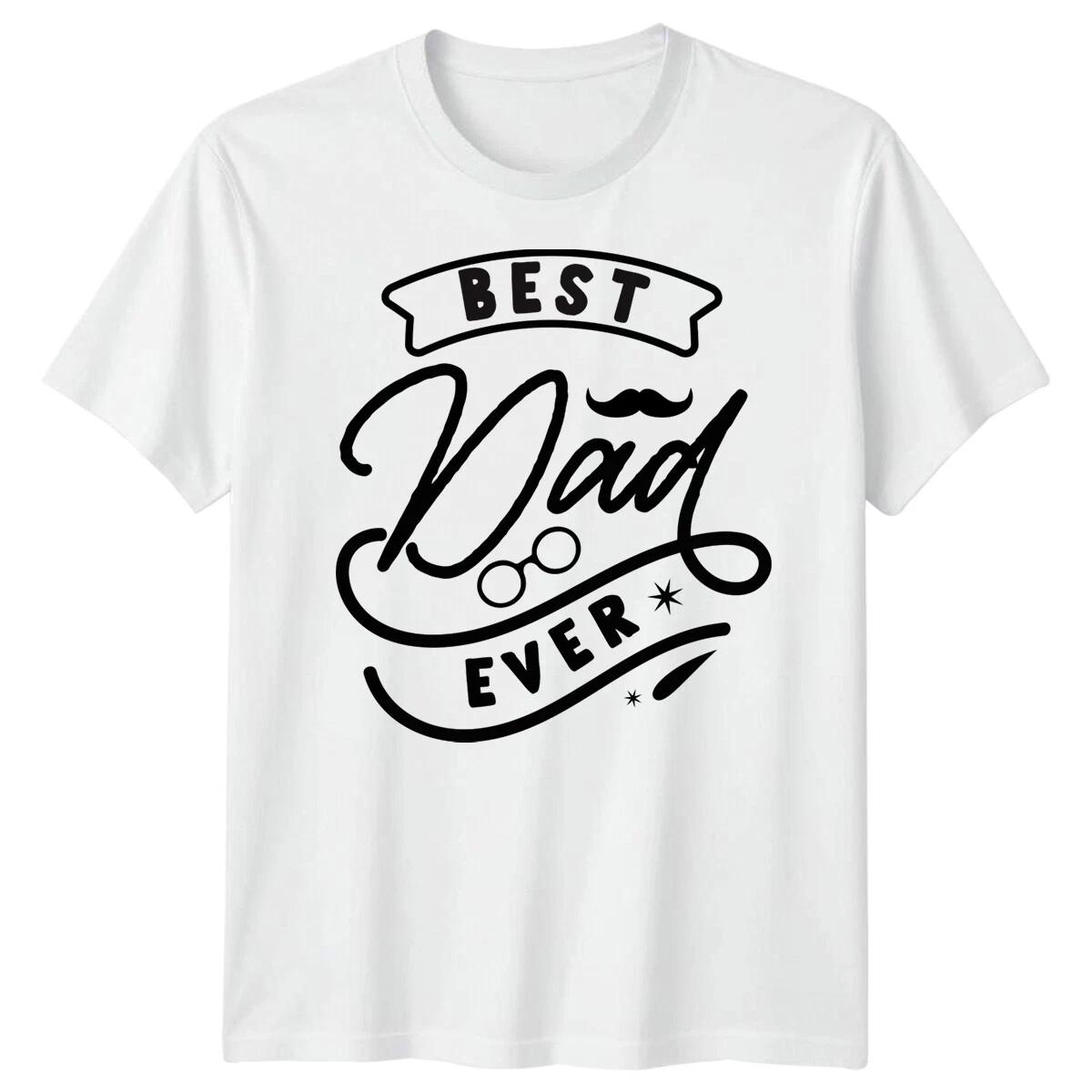 Best Dad Ever Mens Funny Fathers Day T-Shirt Tee Papa Life Daddy Gift 4#FD M