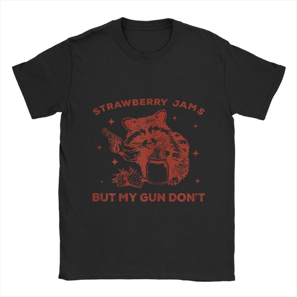 Men Strawberry Jams But My Don't Funny Raccoon T Shirt 100% Cotton Tops Novelty Short Sleeve O Neck Tee Shirt Printed T-Shirts