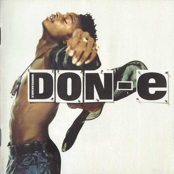 

CD DON-E - Unbreakable BRCD586 4th & Broadway 1992 UK Dance & Electronica Used