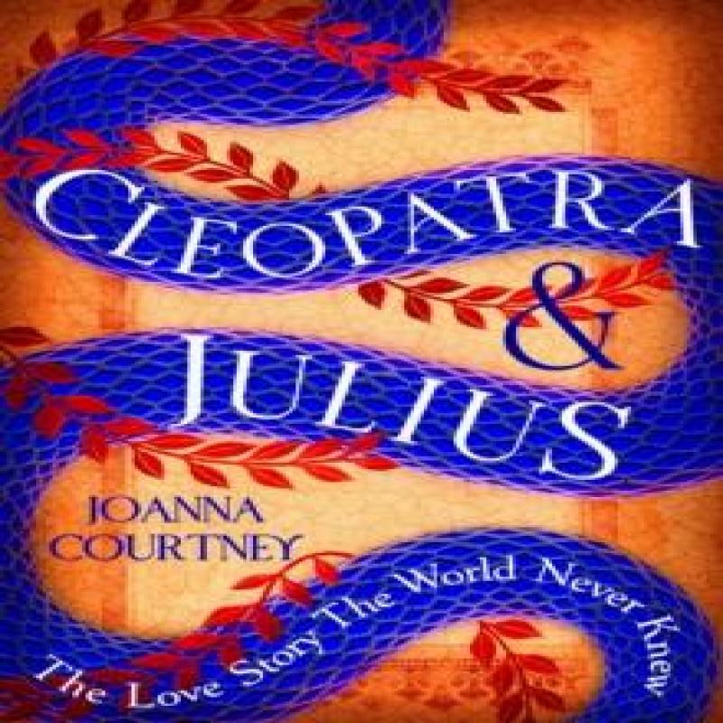Cleopatra amp Julius by Joanna Courtney Paperback Book 9780349432977