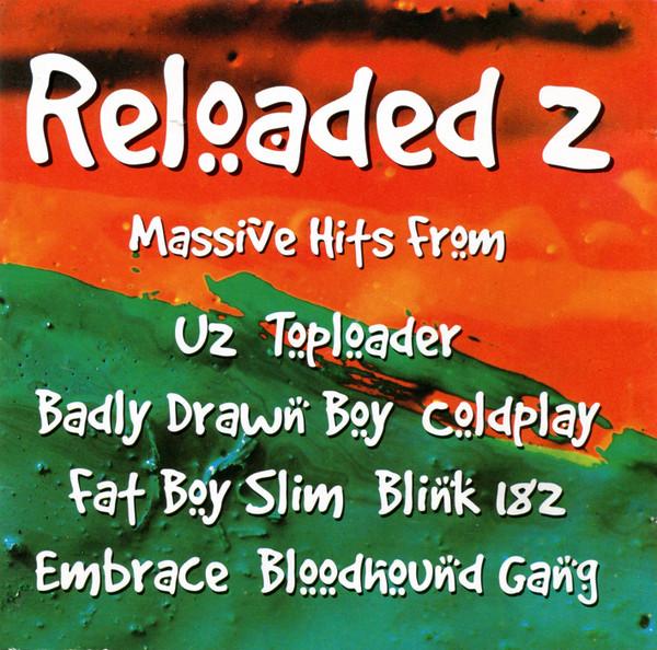 

CD VARIOUS - Reloaded 2 5602332 Universal Music 2001 UK Rock Used