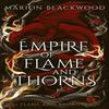 Reich aus Flammen und Dornen von Marion Blackwood Taschenbuch 9781398559790