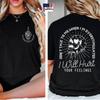 Sarcastic I Will Hurt Your Feelings Shirt Dripping Skull Shirt Snarky Quote Unisex T-Shirt