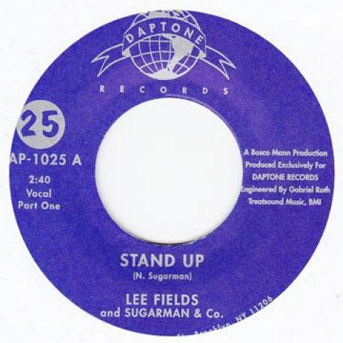 

7inch Record LEE FIELDS, SUGARMAN, CO. - Stand Up / Stand Up (Part 2) DAP1025 DAPTONE 2006 US Soul/Funk