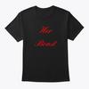 Her Beast T-Shirt Made In the USA Size S To 5XL