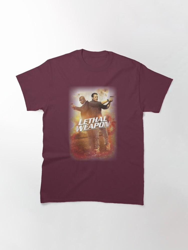 Lethal Weapon Action Movie American Police Motivational Lethal Weapon American Buddy Cop Idol Gifts Fot You Classic T-Shirt