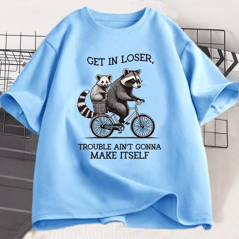 Get in Loser T Shirt Funny Raccoon Graphic T Shirts Cotton Short Sleeve Printed Casual Loose Oversize Cotton Clothing Tops