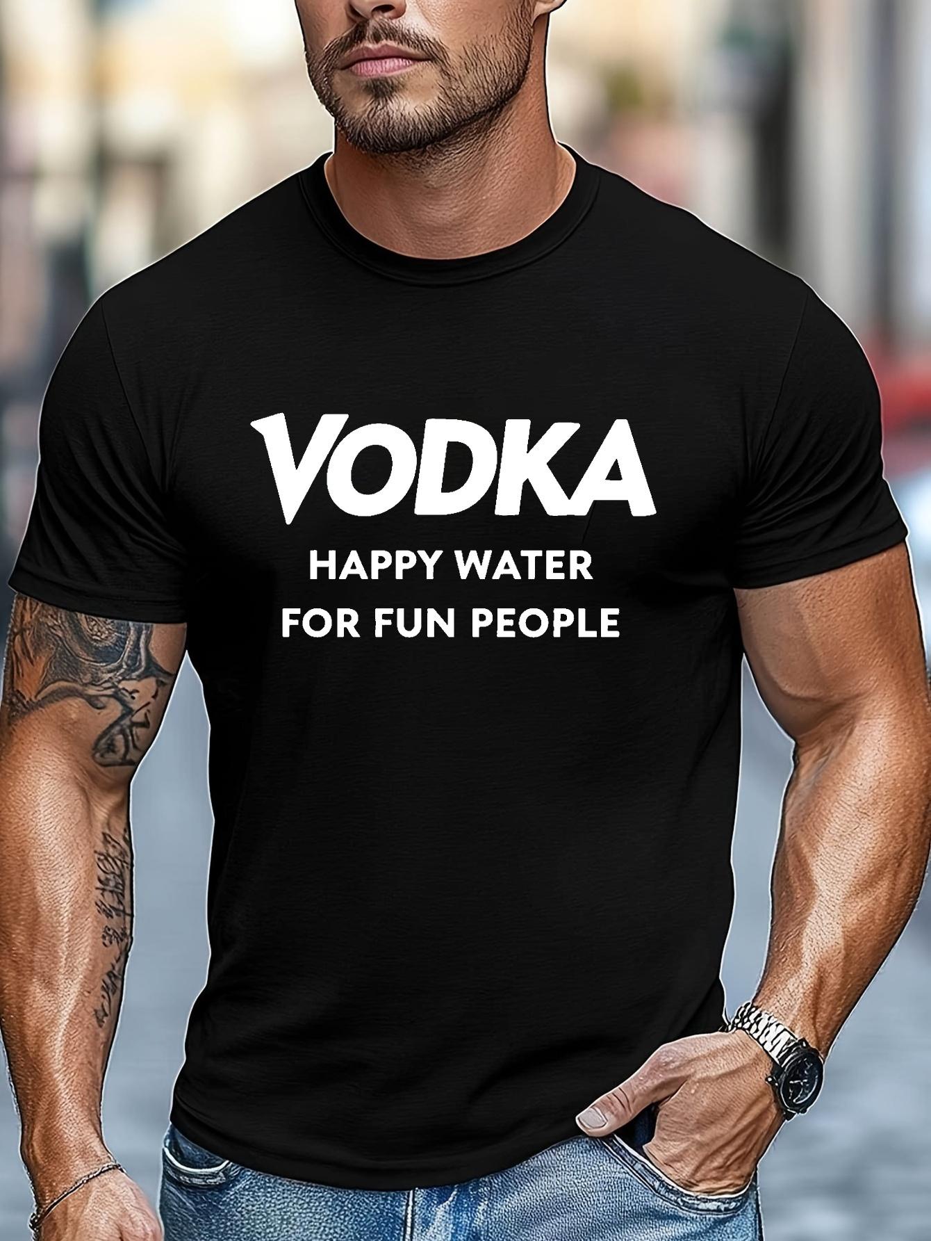 Vodka Graphic T-shirt - Happy Water for Fun People Print M