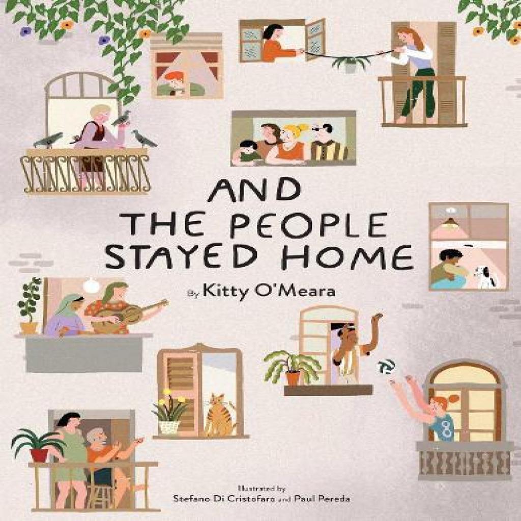 And the People Stayed Home by Kitty OMeara Hardback Book 9781734761788