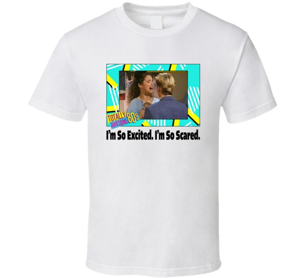 

I m So Excited I m So Scared Saved By The Bell Tv Series Fan T Shirt XL