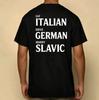 Mangia Italiano Guida Tedesco Sposa Slava Divertimento Lettera T-Shirt Americana a Maniche Corte per Uomo e Donna