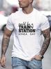 Could Be A Train Station Kinda Day' Pattern Print Comfy T-shirt, Graphic Tee Summer Outdoor Clothes, Clothing