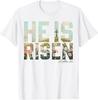 He Is Risen Boho Easter Christian Jesus T-Shirt