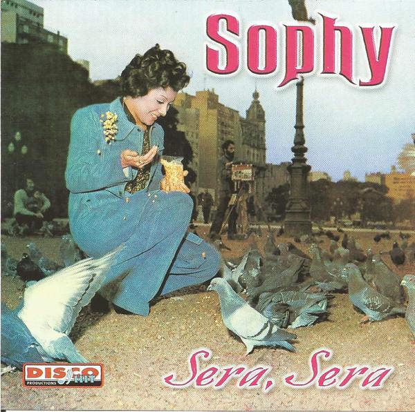 

CD SOPHY - Sera, Sera DHCD2157 Disco Hit 2006 Japan Latin Used